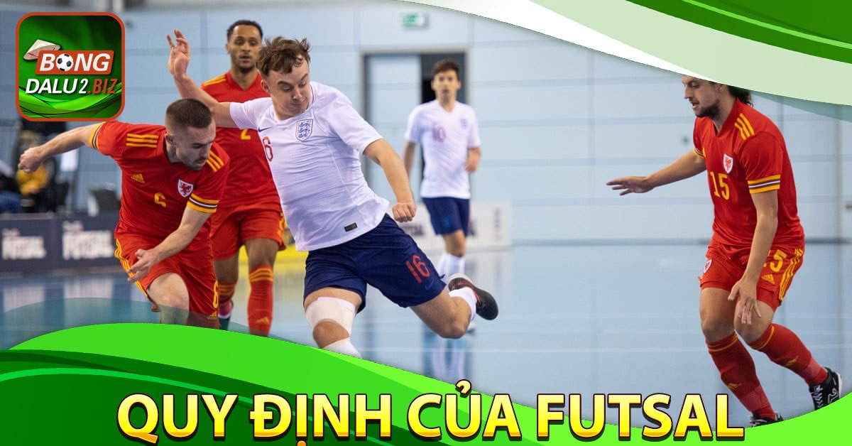 Quy tắc, quy định của bóng đá Futsal 2023 mới nhất